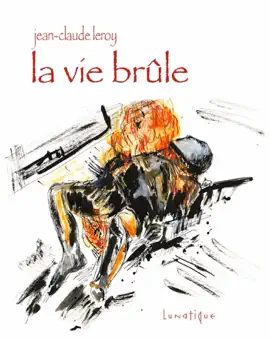 Read: La Vie brûle Book