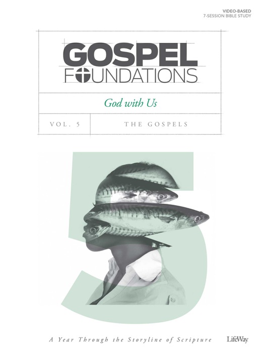 Gospel Foundations - Volume 5 - Bible Study eBook