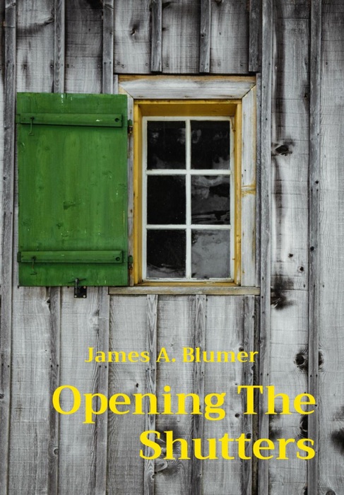 Opening The Shutters