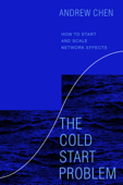 The Cold Start Problem - Andrew Chen