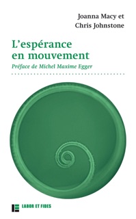 L'espérance en mouvement by Joanna Macy & Chris Johnstone