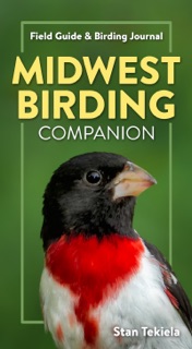 Midwest Birding Companion by Stan Tekiela