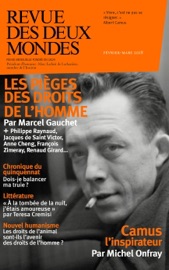 Revue des Deux Mondes février mars 2018 - Valérie Toranian, Jacques de Saint Victor, Philippe Raynaud, Jean-Paul Clement, Francois Zimeray, Jean-Loup Bonnamy, Éric Desmons, Annick Steta, Anne Cheng, Laurent Gayard, Corine Pelluchon, Teresa Cremisi, Marin de Viry, Sema Kaygusuz, Sébastien Lapaque, Michel Delon, Frédéric Verger, Olivier Cariguel, Jean-Pierre Listre, Lucien D'Azay, Stéphane Guegan, Patrick Kéchichian, Richard Millet, Bertrand Raison & Jean-Luc Macia