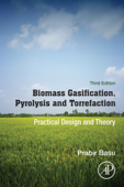 Biomass Gasification, Pyrolysis and Torrefaction (Enhanced Edition) - Prabir Basu