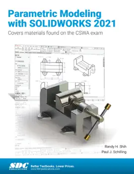 Parametric Modeling with SOLIDWORKS 2021