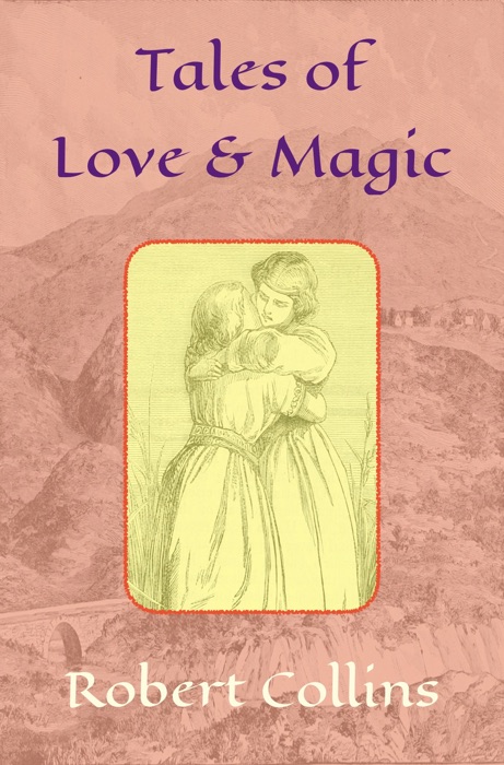 Tales of Love and Magic