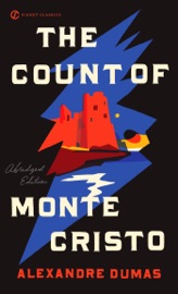 The Count of Monte Cristo - Alexandre Dumas & Roger Celestin