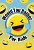 Book Would You Rather For Kids