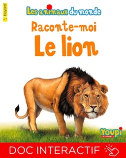 Raconte-moi le lion by Emmanuel Chanut & Jean-Marc Pariselle