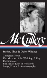Carson McCullers: Stories, Plays & Other Writings (LOA #287) - Carson McCullers & Carlos Dews