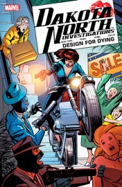 Dakota North - Martha Thomases, Jim Owsley, Terry Austin, Dwight Jon Zimmerman, Ed Brubaker & Greg Rucka
