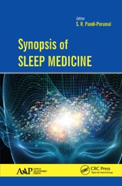 Synopsis of Sleep Medicine - S. R. Pandi-Perumal
