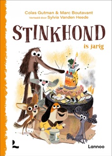Stinkhond is jarig by Colas Gutman