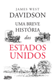 Uma breve história dos Estados Unidos - James West Davidson