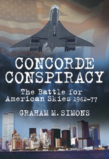 Concorde Conspiracy by Graham M Simons