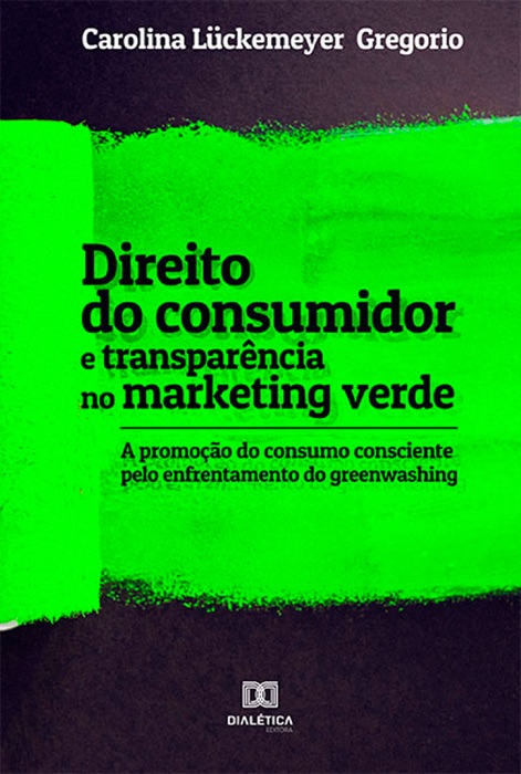 Direito do consumidor e transparência no marketing verde