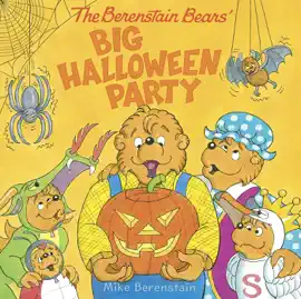 The Berenstain Bears’ Big Halloween Party