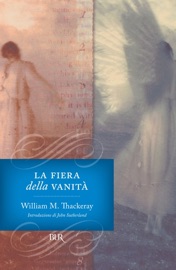La fiera della vanità - William Thackeray
