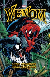 Venom By Michelinie & McFarlane - David Michelinie