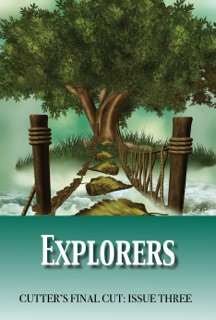 Explorers by Dayle A. Dermatis, Leah R. Cutter, Robert J. McCarter, Kate Pavelle, Mary Jo Rabe, David Bruns, Sonia Orin Lyris, Tonya D. Price, Stefon Mears & Michèle Laframboise