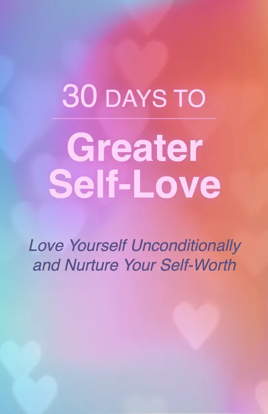 30 Days to Greater Self Love