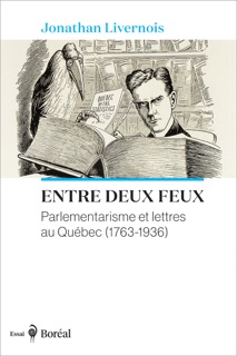 Entre deux feux by Jonathan Livernois