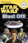 DK Readers L0: Star Wars: Blast Off! (Enhanced Edition) - DK