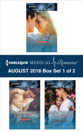 Harlequin Medical Romance August 2018 - Box Set 1 of 2 - Alison Roberts, Marion Lennox & Sue MacKay
