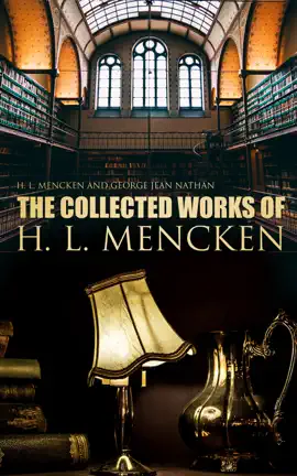 Read: The Collected Book Works of H. L. Mencken