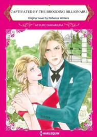 Captivated By The Brooding Billionaire - Atsuko Nakamura & Rebecca Winters