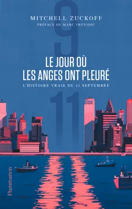 Read: Le jour où les anges ont pleuré. L'histoire vraie du 11 septembre Book