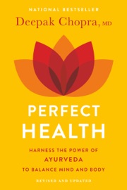 Perfect Health--Revised and Updated - Deepak Chopra