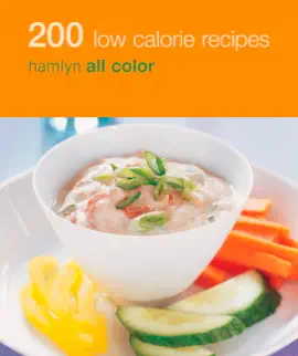 Hamlyn All Colour Cookery: 200 Low Calorie Recipes
