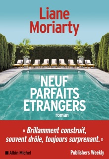 Neuf parfaits étrangers by Béatrice Taupeau & Liane Moriarty