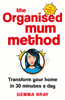 The Organised Mum Method - Gemma Bray