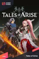 Tales of Arise - Strategy Guide