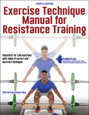 Exercise Technique Manual for Resistance Training - NSCA - National Strength &amp; Conditioning Association Cover Art
