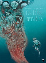 Les échos invisibles - Grazia La Padula & Tony Sandoval