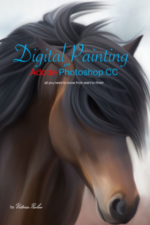 Read & Download Digital Painting in Adobe Photohsop CC Book by Victoria Pavlov Online Read & Download Digital Painting in Adobe Photohsop CC Book by Victoria Pavlov Online