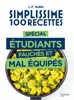 Simplissime 100 recettes spécial étudiants fauchés et mal équipés - Jean-François Mallet