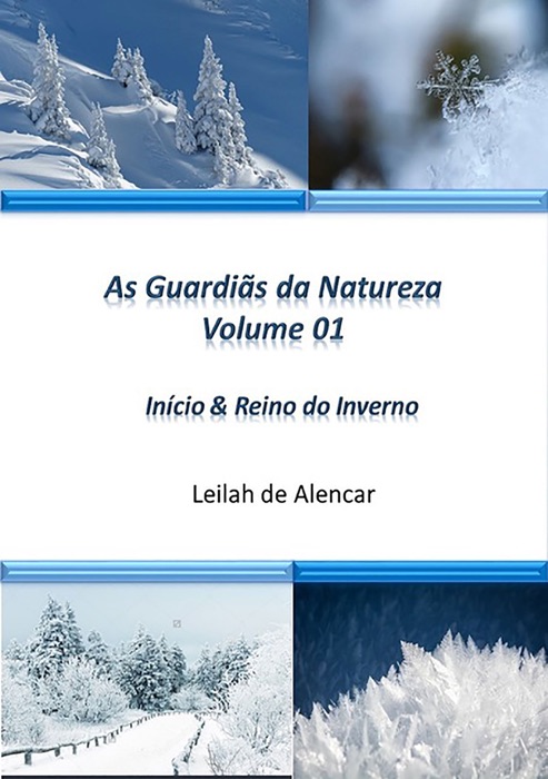 As Guardiãs Da Natureza Volume 01 Reino Do Inverno