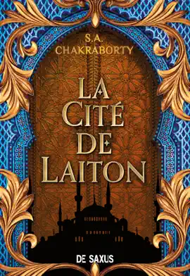 La Cité de Laiton - livre 1 La trilogie Daevabad (ebook) - Tome 1