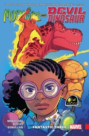Moon Girl And Devil Dinosaur - Brandon Montclare