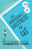 The Impossible Vastness of Us - Samantha Young