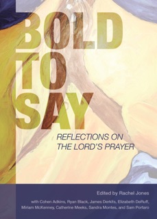 Bold to Say by Rachel Jones