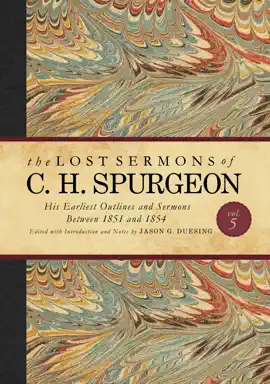 Read: The Lost Sermons of C. H. Book Spurgeon Volume V