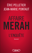 Affaire Merah: l'enquête - Eric Pelletier & Jean-Marie Pontaut