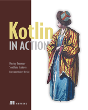 Kotlin in Action - Dmitry Jemerov &amp; Svetlana Isakova Cover Art