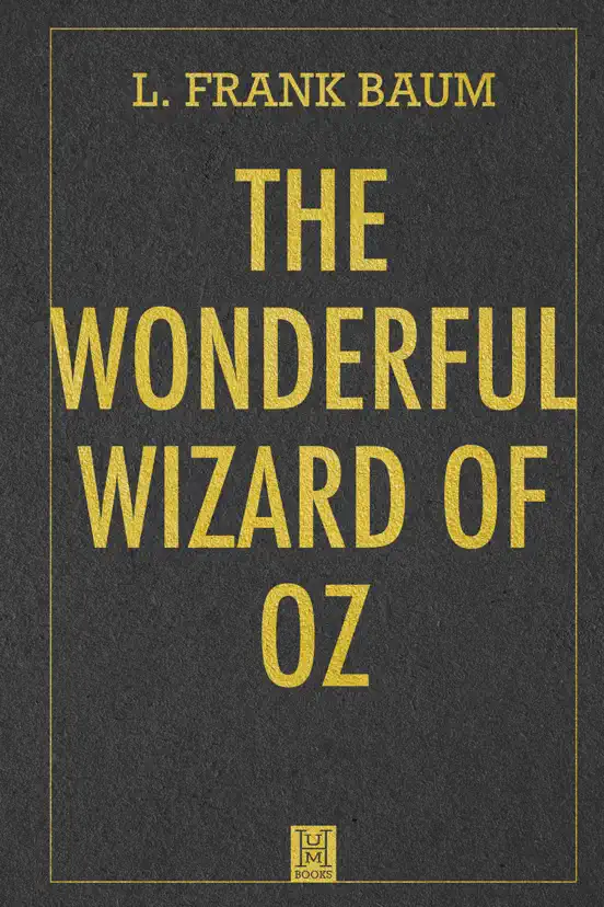 The Wonderful Wizard of Oz