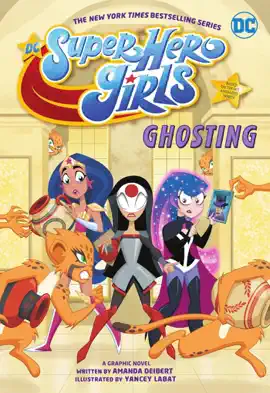 Read: DC Super Hero Girls: Book Ghosting